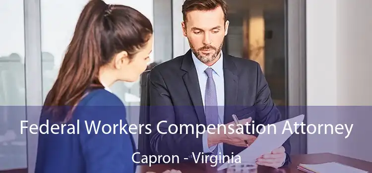 Federal Workers Compensation Attorney Capron - Virginia