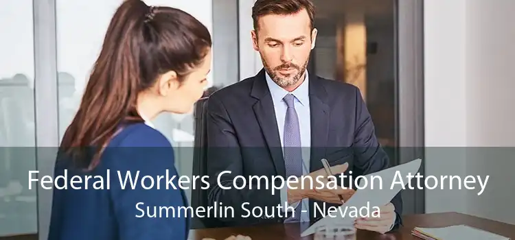 Federal Workers Compensation Attorney Summerlin South - Nevada