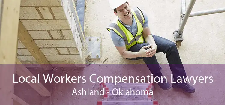 Local Workers Compensation Lawyers Ashland - Oklahoma