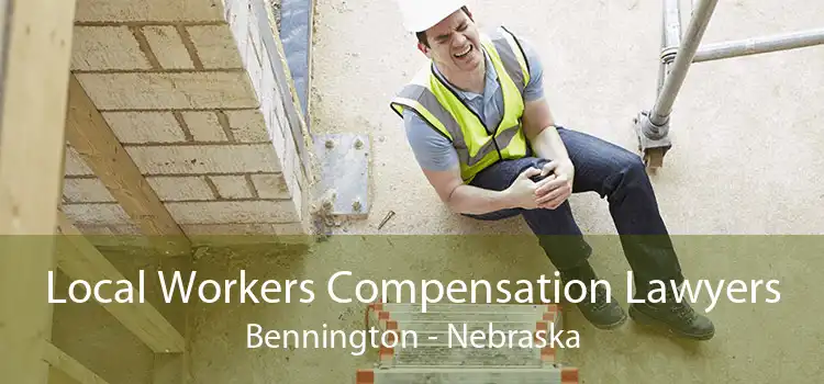 Local Workers Compensation Lawyers Bennington - Nebraska