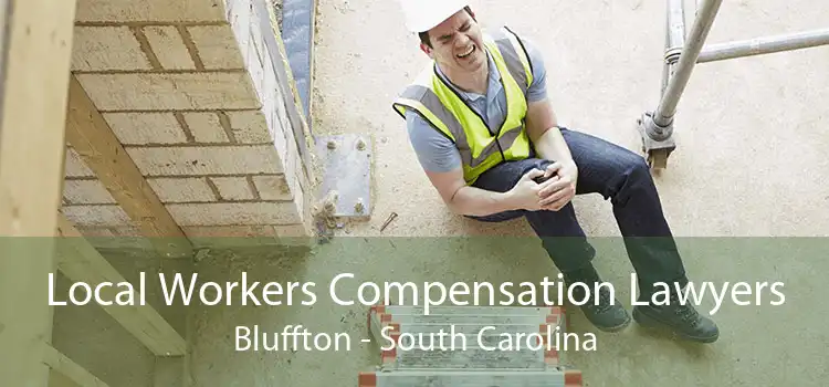 Local Workers Compensation Lawyers Bluffton - South Carolina