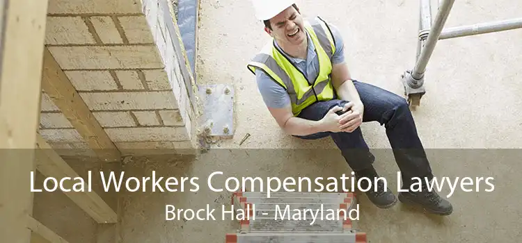 Local Workers Compensation Lawyers Brock Hall - Maryland