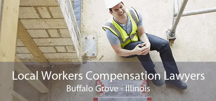 Local Workers Compensation Lawyers Buffalo Grove - Illinois