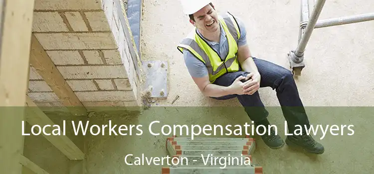 Local Workers Compensation Lawyers Calverton - Virginia