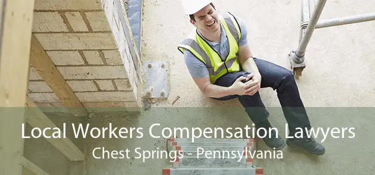 Local Workers Compensation Lawyers Chest Springs - Pennsylvania