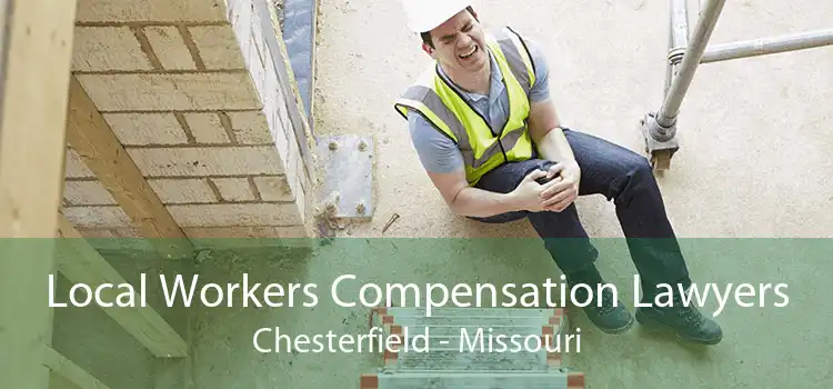 Local Workers Compensation Lawyers Chesterfield - Missouri