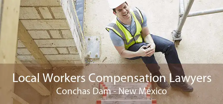 Local Workers Compensation Lawyers Conchas Dam - New Mexico