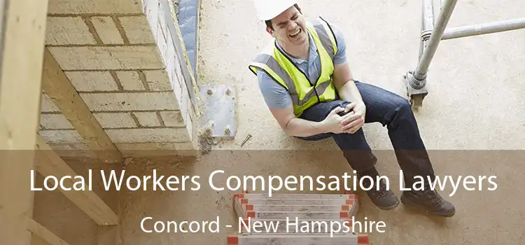 Local Workers Compensation Lawyers Concord - New Hampshire