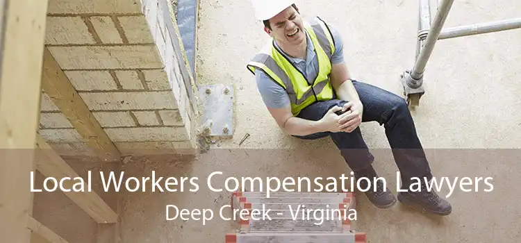 Local Workers Compensation Lawyers Deep Creek - Virginia