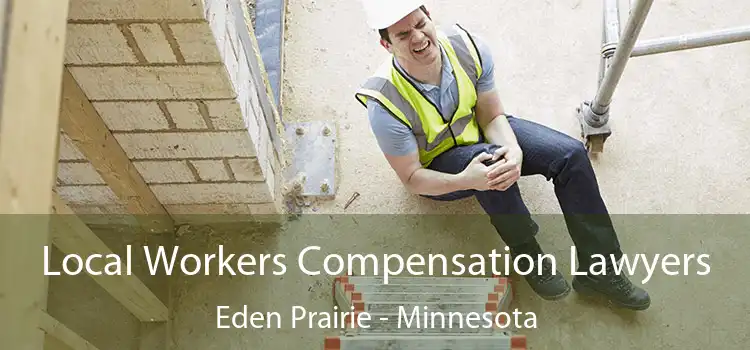 Local Workers Compensation Lawyers Eden Prairie - Minnesota