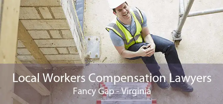 Local Workers Compensation Lawyers Fancy Gap - Virginia