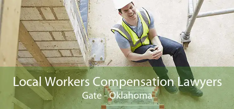 Local Workers Compensation Lawyers Gate - Oklahoma