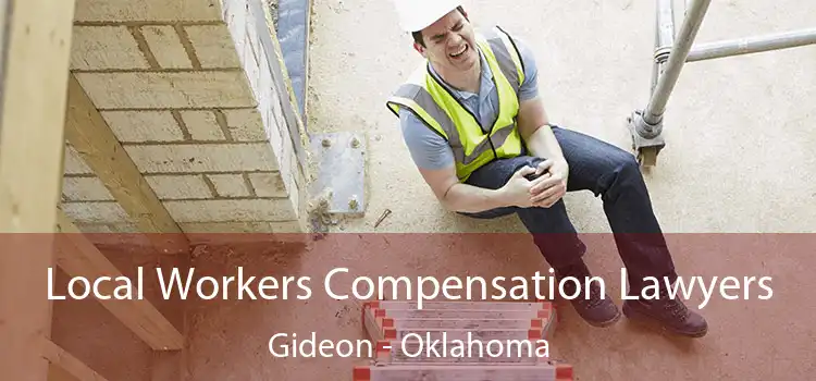 Local Workers Compensation Lawyers Gideon - Oklahoma