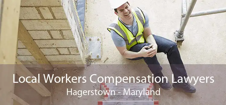 Local Workers Compensation Lawyers Hagerstown - Maryland