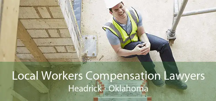 Local Workers Compensation Lawyers Headrick - Oklahoma