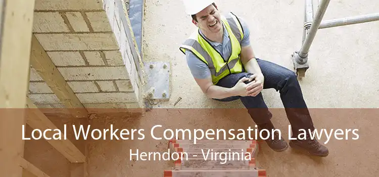 Local Workers Compensation Lawyers Herndon - Virginia