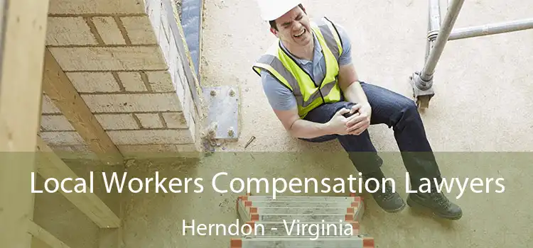 Local Workers Compensation Lawyers Herndon - Virginia