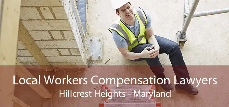 Local Workers Compensation Lawyers Hillcrest Heights - Maryland