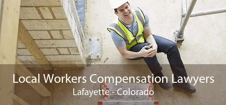 Local Workers Compensation Lawyers Lafayette - Colorado