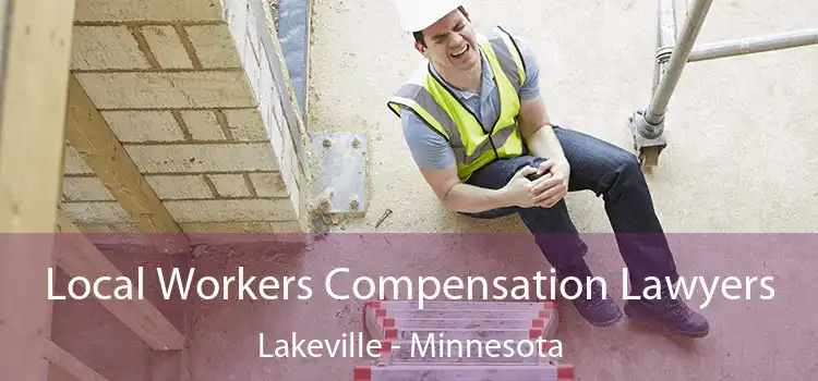 Local Workers Compensation Lawyers Lakeville - Minnesota