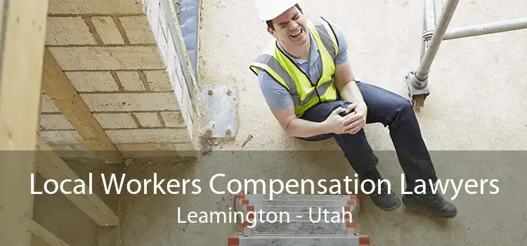 Local Workers Compensation Lawyers Leamington - Utah