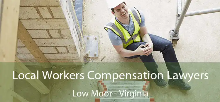 Local Workers Compensation Lawyers Low Moor - Virginia