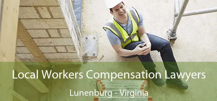 Local Workers Compensation Lawyers Lunenburg - Virginia