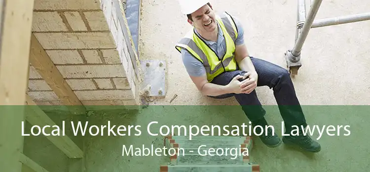 Local Workers Compensation Lawyers Mableton - Georgia