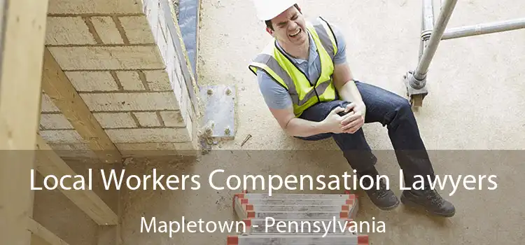 Local Workers Compensation Lawyers Mapletown - Pennsylvania