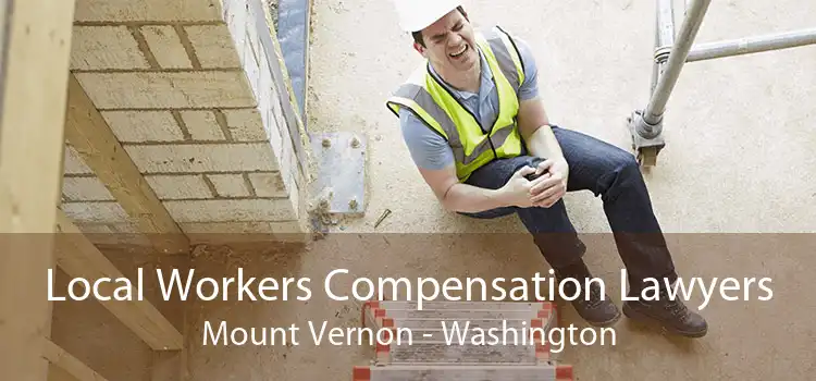 Local Workers Compensation Lawyers Mount Vernon - Washington