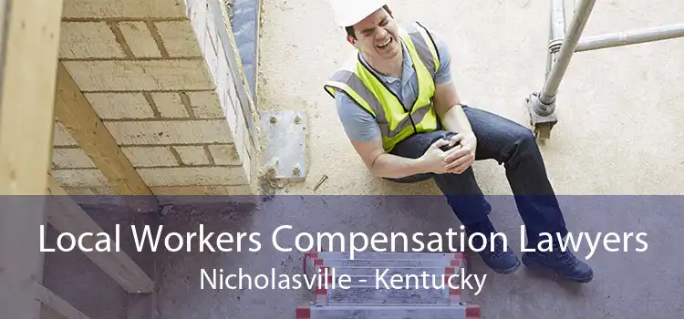 Local Workers Compensation Lawyers Nicholasville - Kentucky