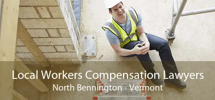 Local Workers Compensation Lawyers North Bennington - Vermont