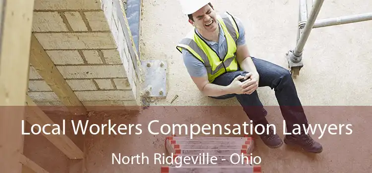 Local Workers Compensation Lawyers North Ridgeville - Ohio