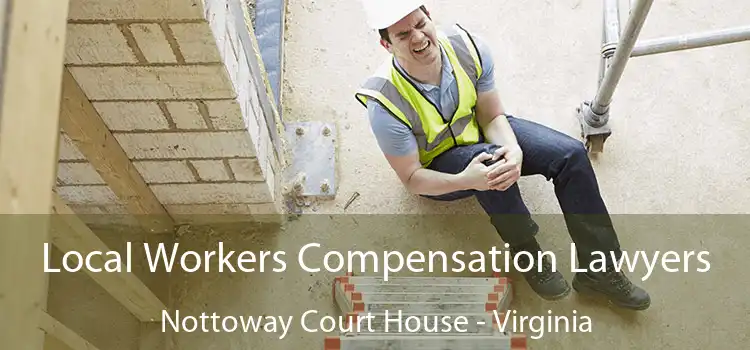 Local Workers Compensation Lawyers Nottoway Court House - Virginia