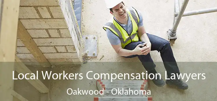 Local Workers Compensation Lawyers Oakwood - Oklahoma