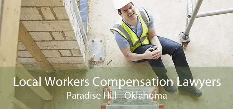 Local Workers Compensation Lawyers Paradise Hill - Oklahoma