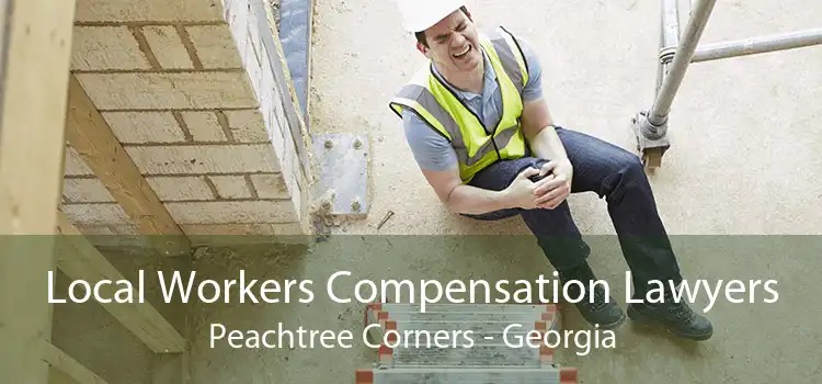 Local Workers Compensation Lawyers Peachtree Corners - Georgia