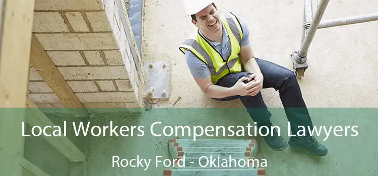 Local Workers Compensation Lawyers Rocky Ford - Oklahoma