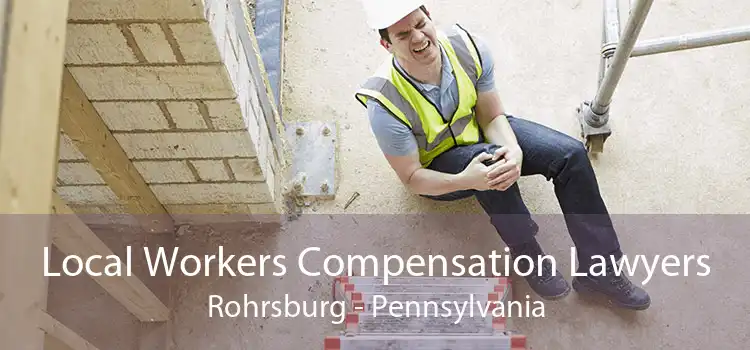 Local Workers Compensation Lawyers Rohrsburg - Pennsylvania