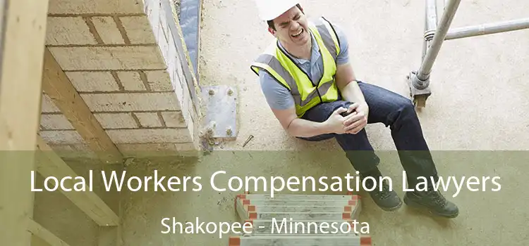 Local Workers Compensation Lawyers Shakopee - Minnesota