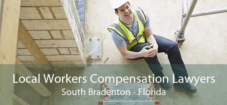 Local Workers Compensation Lawyers South Bradenton - Florida