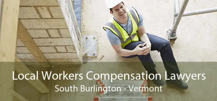 Local Workers Compensation Lawyers South Burlington - Vermont