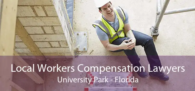 Local Workers Compensation Lawyers University Park - Florida