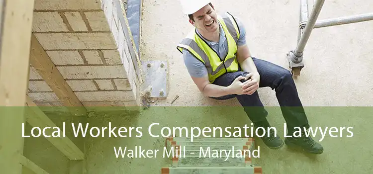 Local Workers Compensation Lawyers Walker Mill - Maryland