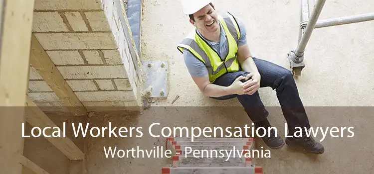 Local Workers Compensation Lawyers Worthville - Pennsylvania