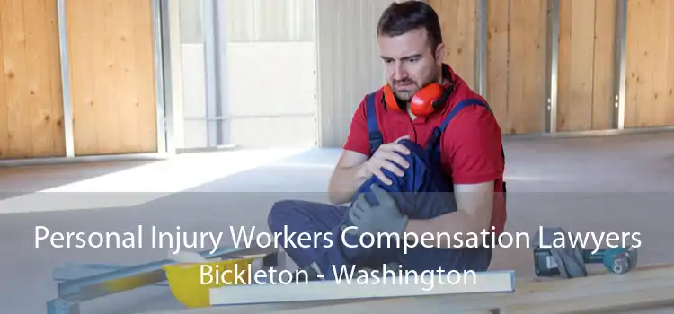 Personal Injury Workers Compensation Lawyers Bickleton - Washington