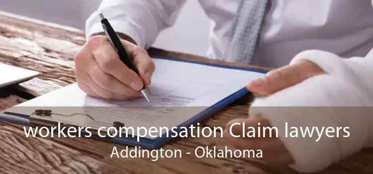 workers compensation Claim lawyers Addington - Oklahoma