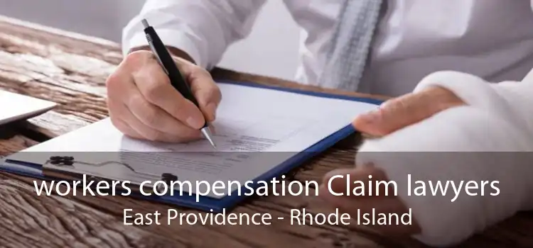 workers compensation Claim lawyers East Providence - Rhode Island