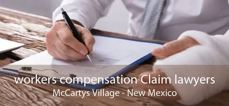 workers compensation Claim lawyers McCartys Village - New Mexico