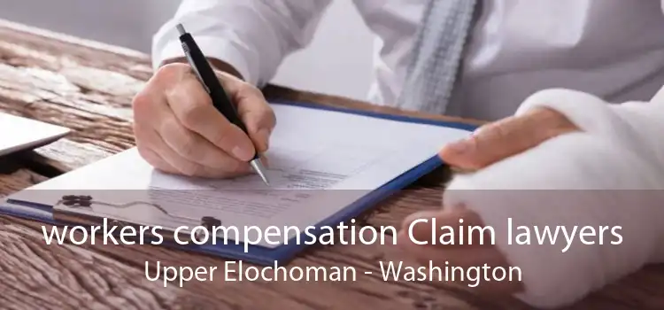 workers compensation Claim lawyers Upper Elochoman - Washington